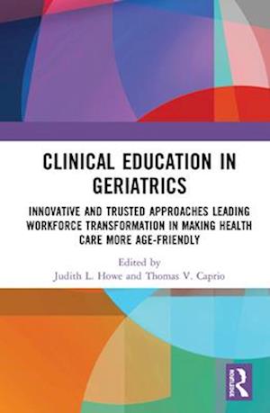 Clinical Education in Geriatrics