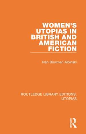 Routledge Library Editions: Utopias