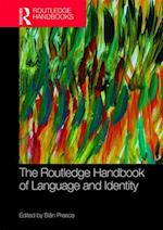 The Routledge Handbook of Language and Identity