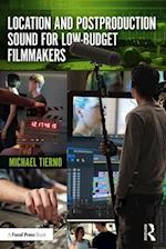 Location and Postproduction Sound for Low-Budget Filmmakers