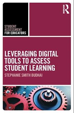 Leveraging Digital Tools to Assess Student Learning