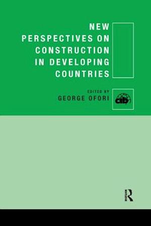 New Perspectives on Construction in Developing Countries