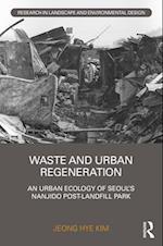 Waste and Urban Regeneration