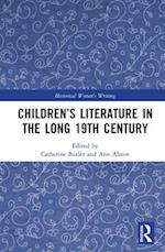 Children’s Literature in the Long 19th Century