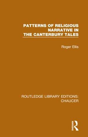 Patterns of Religious Narrative in the Canterbury Tales