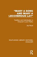 “Many a Song and Many a Leccherous Lay”