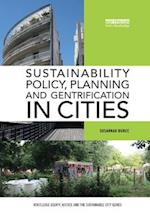 Sustainability Policy, Planning and Gentrification in Cities