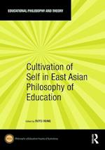 Cultivation of Self in East Asian Philosophy of Education
