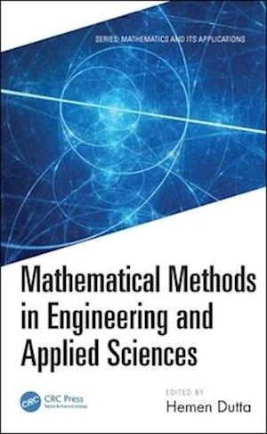 Mathematical Methods in Engineering and Applied Sciences