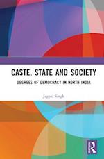 Caste, State and Society