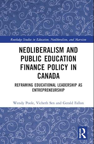 Neoliberalism and Public Education Finance Policy in Canada