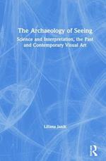 The Archaeology of Seeing