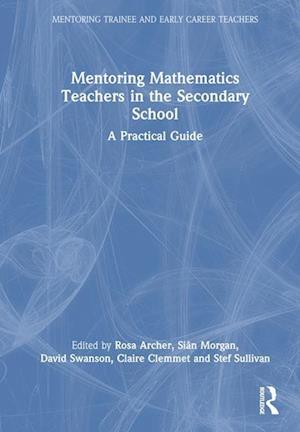 Mentoring Mathematics Teachers in the Secondary School