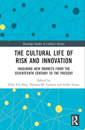 The Cultural Life of Risk and Innovation