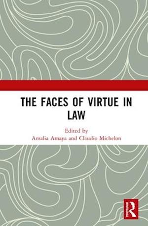 The Faces of Virtue in Law