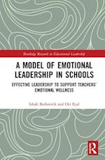 A Model of Emotional Leadership in Schools