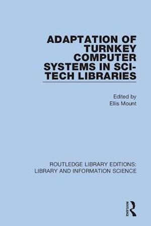 Adaptation of Turnkey Computer Systems in Sci-Tech Libraries