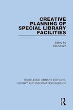 Creative Planning of Special Library Facilities