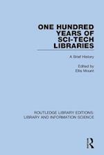 One Hundred Years of Sci-Tech Libraries