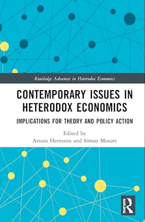 Contemporary Issues in Heterodox Economics