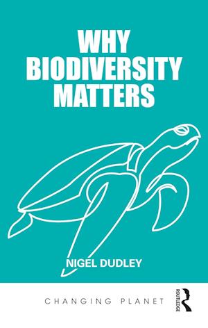 Why Biodiversity Matters