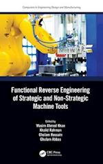 Functional Reverse Engineering of Strategic and Non-Strategic Machine Tools