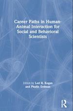 Career Paths in Human-Animal Interaction for Social and Behavioral Scientists