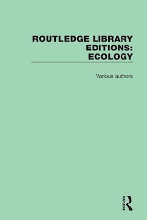 Routledge Library Editions: Ecology