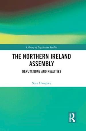 The Northern Ireland Assembly and its Members