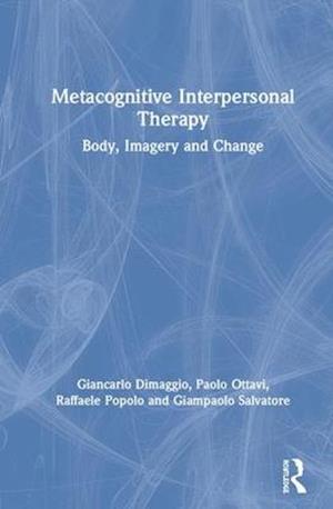 Metacognitive Interpersonal Therapy