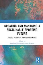 Creating and Managing a Sustainable Sporting Future