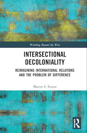 Intersectional Decoloniality