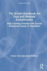 The School Handbook for Dual and Multiple Exceptionality