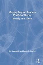 Moving Beyond Modern Portfolio Theory