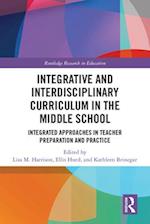 Integrative and Interdisciplinary Curriculum in the Middle School