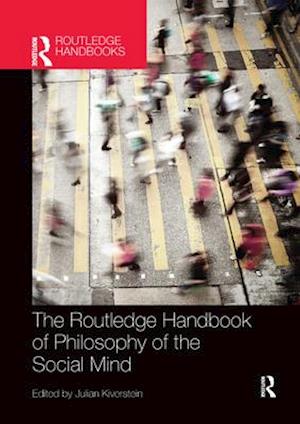 The Routledge Handbook of Philosophy of the Social Mind