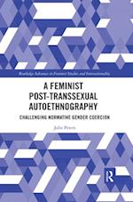 A Feminist Post-transsexual Autoethnography