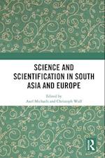 Science and Scientification in South Asia and Europe