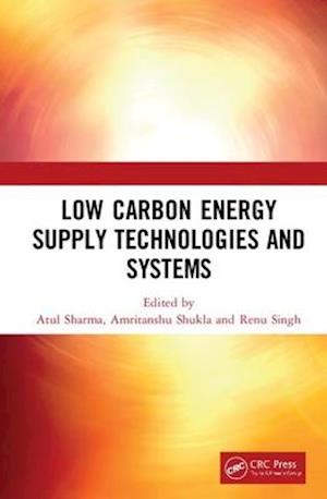 Low Carbon Energy Supply Technologies and Systems