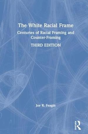 The White Racial Frame