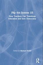 Flip the System US