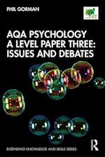 AQA Psychology A Level Paper Three: Issues and Debates