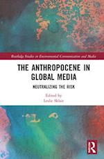 The Anthropocene in Global Media