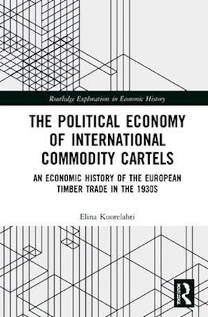 The Political Economy of International Commodity Cartels