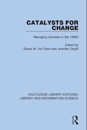 Catalysts for Change