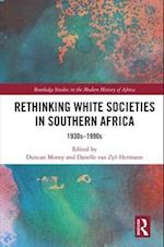 Rethinking White Societies in Southern Africa