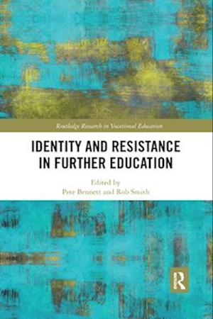 Identity and Resistance in Further Education