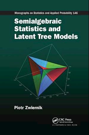 Semialgebraic Statistics and Latent Tree Models