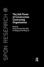 The Soft Power of Construction Contracting Organisations
