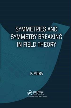 Symmetries and Symmetry Breaking in Field Theory